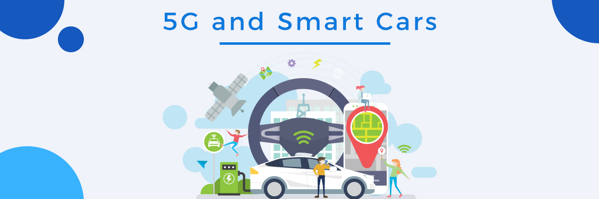 5G and the Future of Connected Cars in 2019 & 2020
